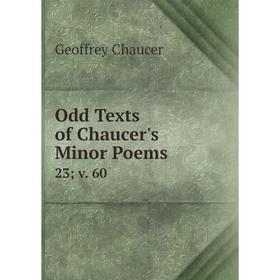 

Книга Odd Texts of Chaucer's Minor Poems 23; v 60
