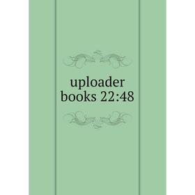 

Книга Uploader books 22:48