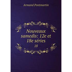 

Книга Nouveaux samedis: 12e et 18e séries 18