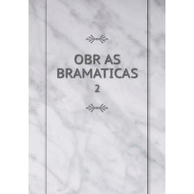 

Книга OBR AS BRAMATICAS2