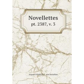 

Книга Novelle ttespt 2387, v 3