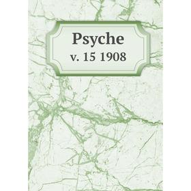 

Книга Psyche v. 15 1908