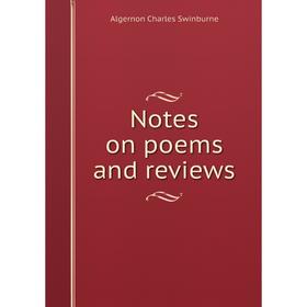 

Книга Notes on poems and Review