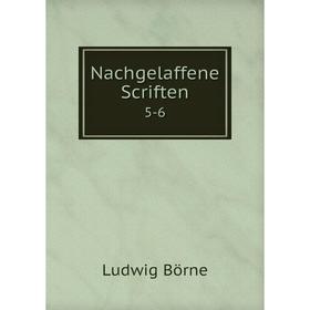 

Книга Nachgelaffene Scriften 5-6