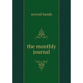 

Книга The monthly journal. several hands