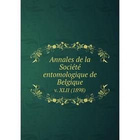 

Книга Annales de la Société entomologique de Belgique v. XLII (1898)