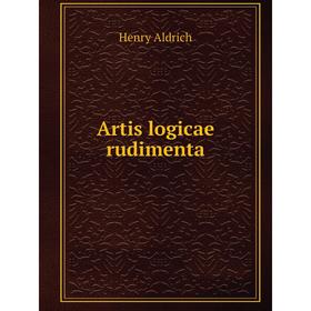 

Книга Artis logicae rudimenta. Henry Aldrich