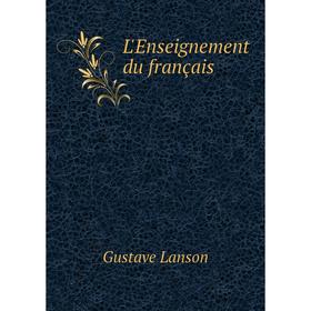 

Книга L'Enseignement du français