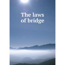 

Книга The laws of bridge
