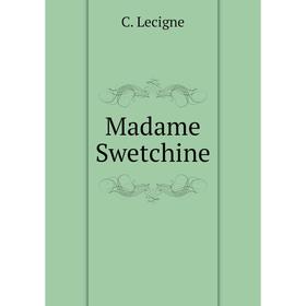 

Книга Madame Swetchine