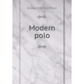 

Книга Modern polo