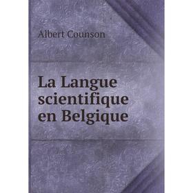 

Книга La Langue scientifique en Belgique
