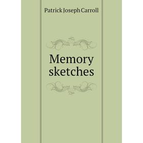 

Книга Memory sketches