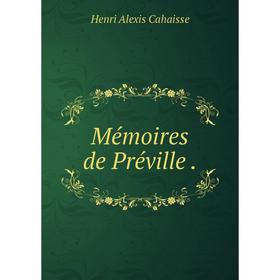 

Книга Mémoires de Préville