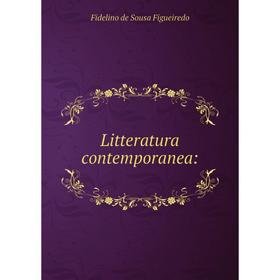 

Книга Litteratura contemporanea: