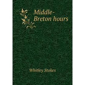 

Книга Middle-Breton hours