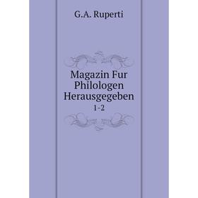 

Книга Magazin Fur Philologen Herausgegeben1-2