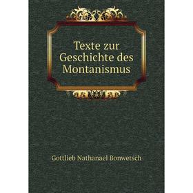 

Книга Texte zur Geschichte des Montanismus. Gottlieb Nathanael Bonwetsch