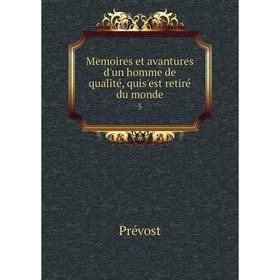 

Книга Memoires et avantures d'un homme de qualité, quis'est retiré du monde 5