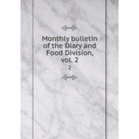 

Книга Monthly bulletin of the Diary and Food Division, vol 22