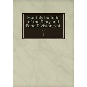 

Книга Monthly bulletin of the Diary and Food Division, vol 66