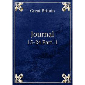 

Книга Journal 15-24 Part. 1