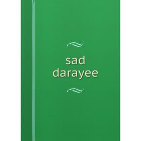 

Книга Sad darayee