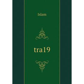 

Книга Tra19. Islam