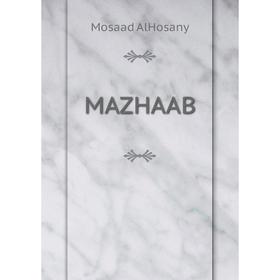 

Книга MAZHAAB
