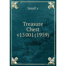 

Книга Treasure Chest v15 001 (1959). Small s