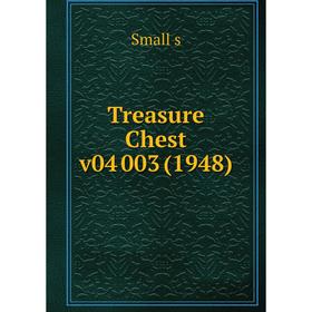

Книга Treasure Chest v04 003 (1948). Small s