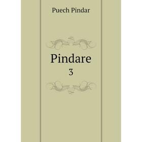 

Книга Pindare3. Puech Pindar