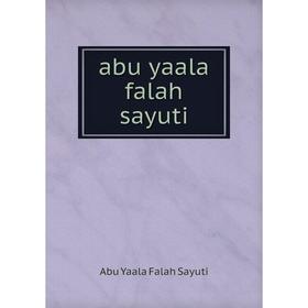 

Книга abu yaala falah sayuti