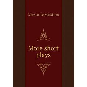 

Книга More short plays