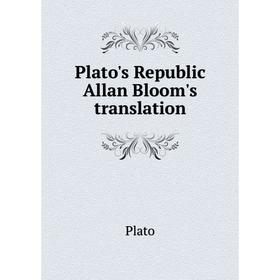 

Книга Plato's Republic Allan Bloom's translation. Plato