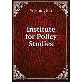 

Книга Institute for Policy Studies. Washington
