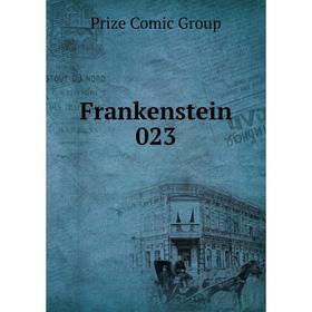 

Книга Frankenstein 023. Prize Comic Group