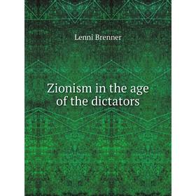 

Книга Zionism in the age of the dictators. Lenni Brenner