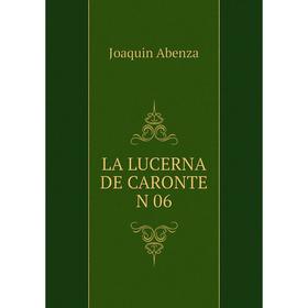 

Книга LA LUCERNA DE CARONTE N 06
