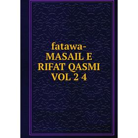 

Книга fatawa-MASAIL E RIFAT QASMI VOL 2 4