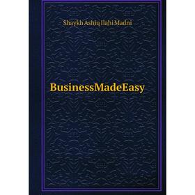 

Книга BusinessMadeEasy