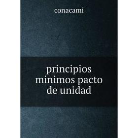 

Книга principios minimos pacto de unidad. conacami