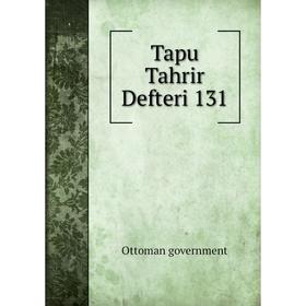 

Книга Tapu Tahrir Defteri 131. Ottoman government