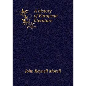 

Книга A history of European literature