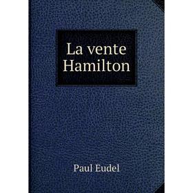 

Книга La vente Hamilton