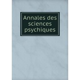 

Книга Annales des sciences psychiques