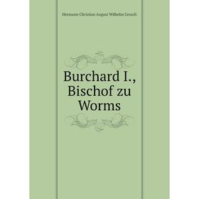 

Книга Burchard I., Bischof zu Worms