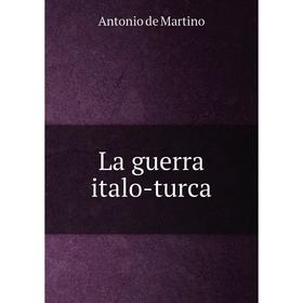 

Книга La guerra italo-turca