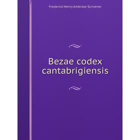 

Книга Bezae codex cantabrigiensis