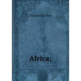 

Книга Africa;